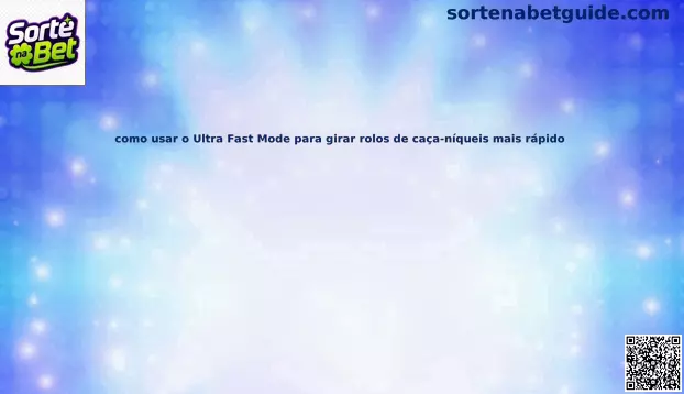 Ultra Fast Mode Slots