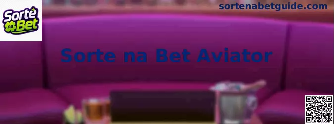 Ilustração do jogo Sorte na Bet Aviator