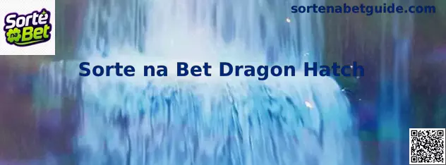 Sorte na Bet Dragon Hatch com temática de dragões