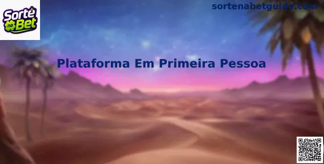 Plataforma Em Primeira Pessoa