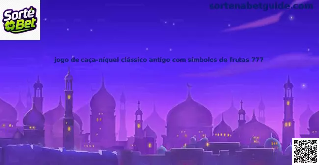 Caça-níquel clássico 777 frutas
