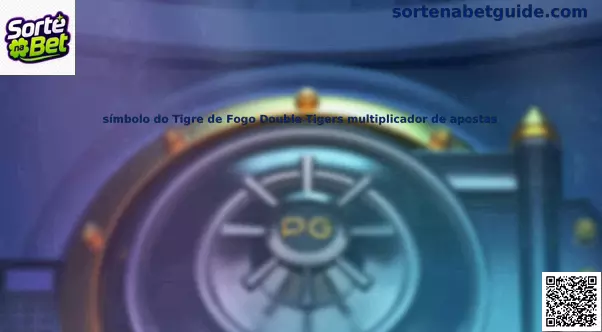 Tigre de Fogo Double Tigers