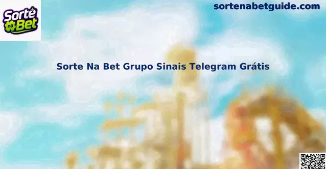 Sorte Na Bet Grupo Sinais Telegram Grátis