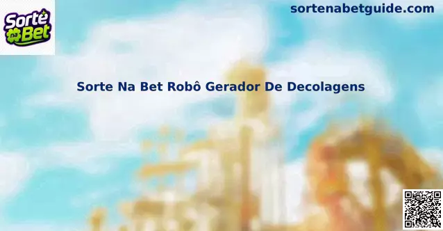Interface representativa do Sorte Na Bet Robô Gerador De Decolagens em funcionamento estratégico