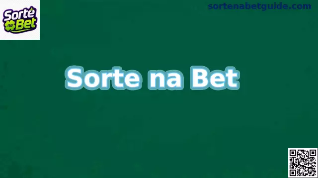 Sorte na Bet Guia Oficial
